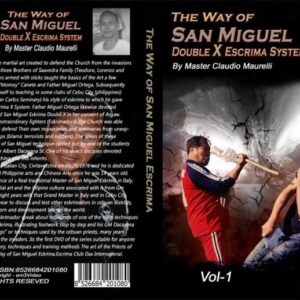 5° DVD ESKRIMA OF GOD – THE WAY OF SAN MIGUEL ESKRIMA DUBLE X